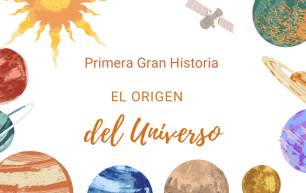 La primera Gran Historia Montessori: El origen del Universo